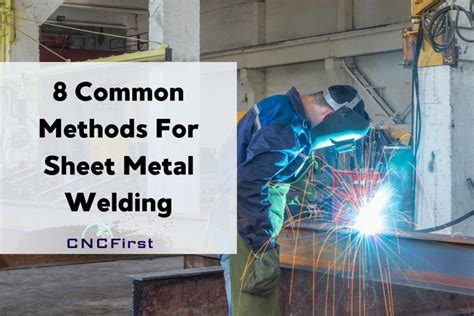 sheet metal fabrication welding parts|sheet metal welding methods.